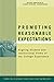Promoting Reasonable Expectations: Aligning Student and Institutional Views of the College Experience