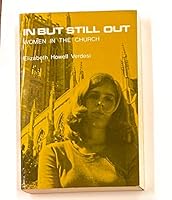 In but Still Out: Women in the Church 0664247881 Book Cover