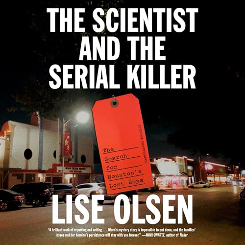 Lise Olsen - The Scientist and the Serial Killer episode artwork