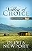 Valley of Choice Trilogy: One Modern Woman's Complicated Journey into the Simple Life Told in Three Novels