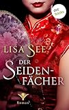  Der Seidenfächer: Roman  Ein historischer Roman im China des 19. Jahrhunderts (German Edition)