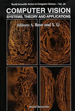 Computer Vision: Systems, Theory And Applications: Selected Papers From Vision Interface 1992: 38 book cover