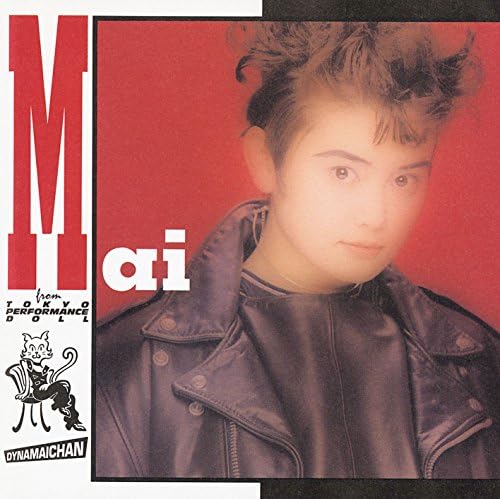 八木田麻衣　東京パフォーマンスドール　8センチシングル　ローリー寺西　エース清水 Amazon Musicで八木田 麻衣のMAI from Tokyo Performance Dollを