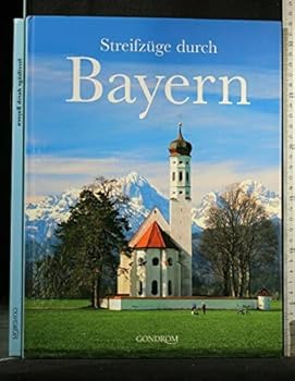 Hardcover Streifzüge durch Bayern. [German] Book