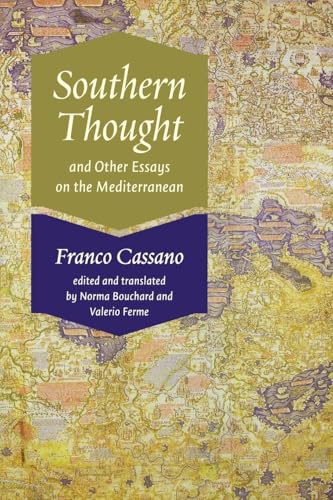 Southern Thought And Other Essays On The Mediterranean