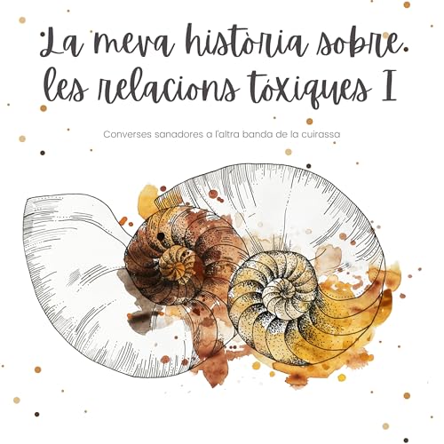 『La meva història sobre les relacions tòxiques I』のカバーアート