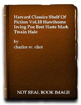 Hardcover harvard classics shelf of fiction vol.10 hawthorne irving poe bret harte mark twain hale Book