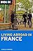 Moon Living Abroad in France