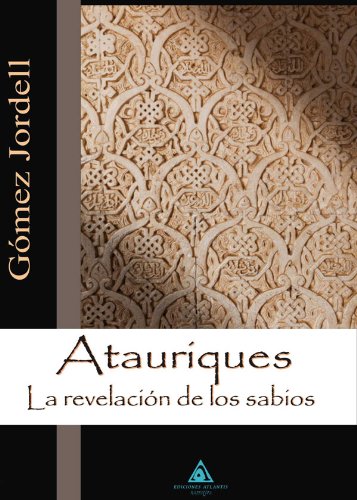 ATAURIQUES (NOVELA HISTORICA)