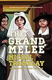 The Grand Melee (The Desrosiers Diaspora, 5)