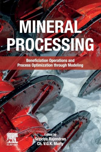 Mineral Processing: Beneficiation Operations and Process Optimization Through Modeling view 2