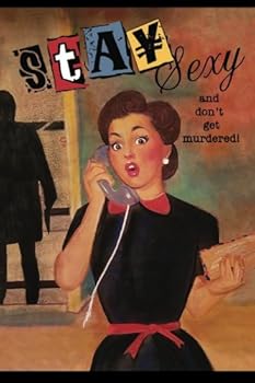 Paperback Stay Sexy: Journal Book