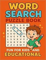 Word search puzzle book: Fun for kids and educational B0F5QN8VRY Book Cover