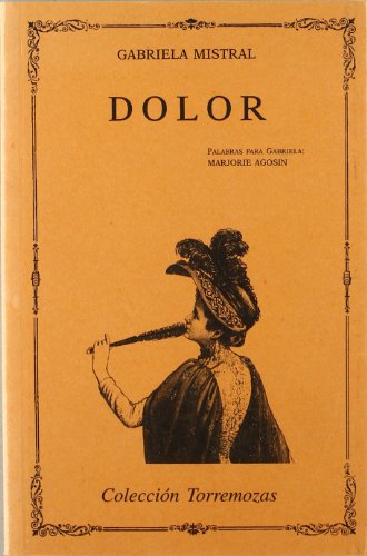Dolor - MISTRAL, GABRIELA