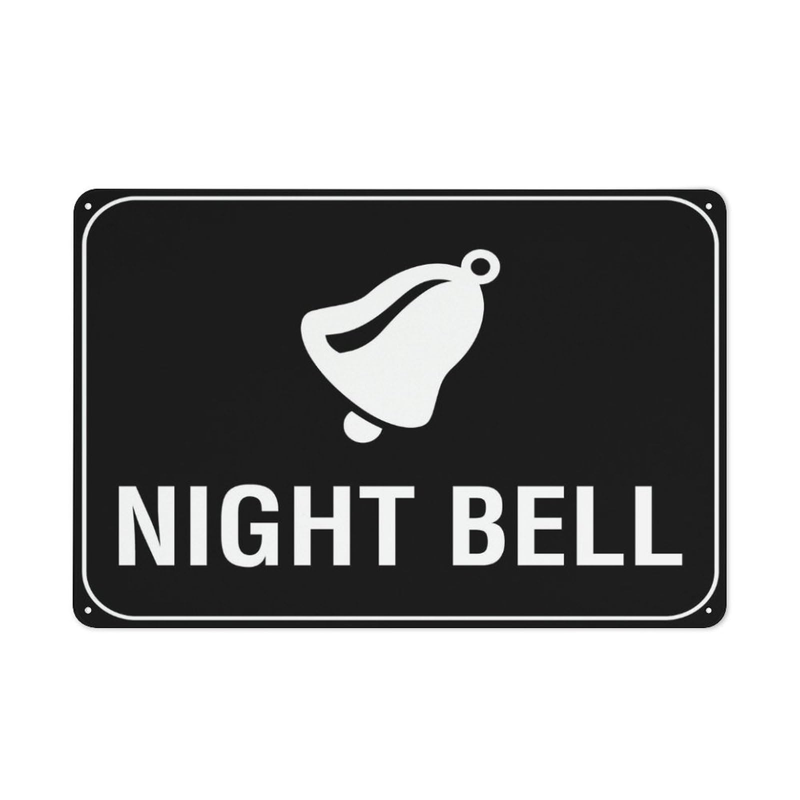Night Bell Sign, 8x12 Inch UV-Printed Rust-Free Aluminum Yard Sign for Home, Business, Driveway Alert