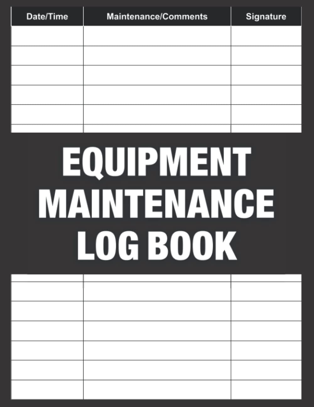 Equipment Maintenance Log Book: Repair Record Book With 120 Pages, 8.5" X 11"