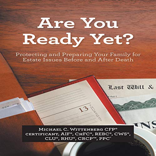 Are You Ready Yet? [Written by Michael C. Wittenberg CFP®] episode artwork