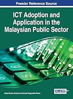 Ict Adoption and Application in the Malaysian Public Sector 1466665793 Book Cover