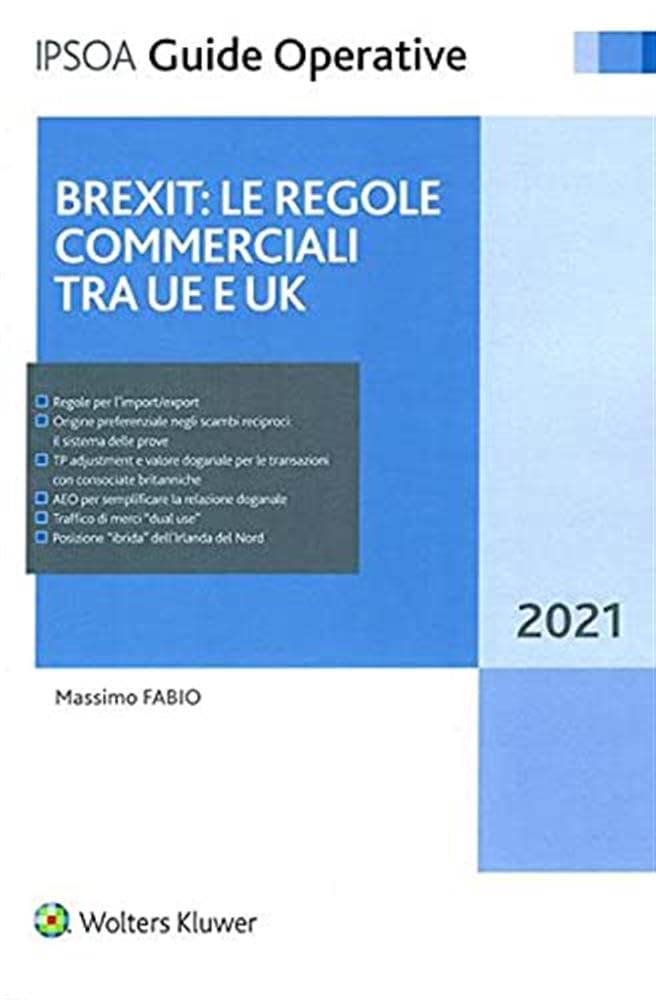 Brexit: Le Regole Commerciali Tra Ue E Uk 2021 - 4