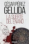 La suerte del enano (Best Seller)