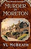 Murder in Moreton: Eliza Thomson Investigates (Book 2)