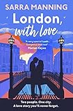London, With Love: The romantic and unforgettable story of two people, whose lives keep crossing...