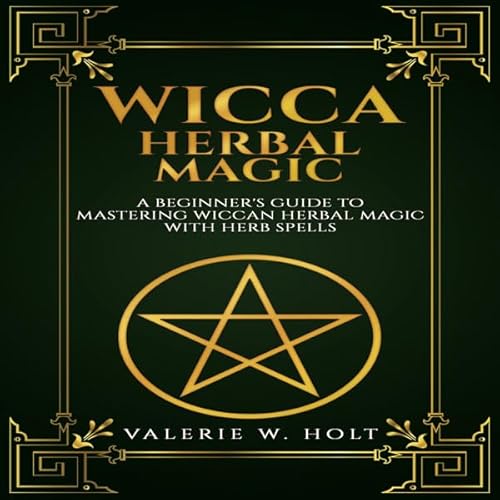 Wicca Herbal Magic Audiolivro Por Valerie W. Holt capa