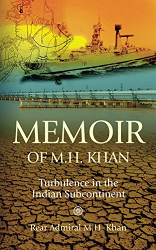 Memoir of M.H. Khan: Turbulence in the Indian Subcontinent (English Edition)