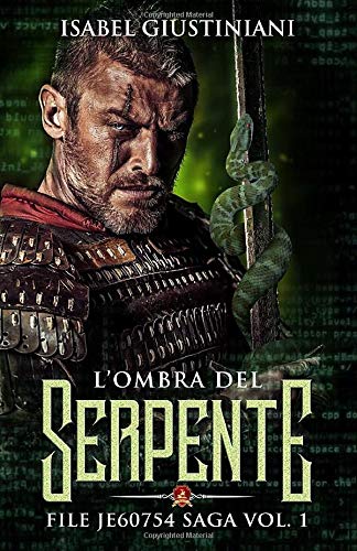 L'ombra del Serpente: Volume 1 L'ombra del Serpente: Volume 1