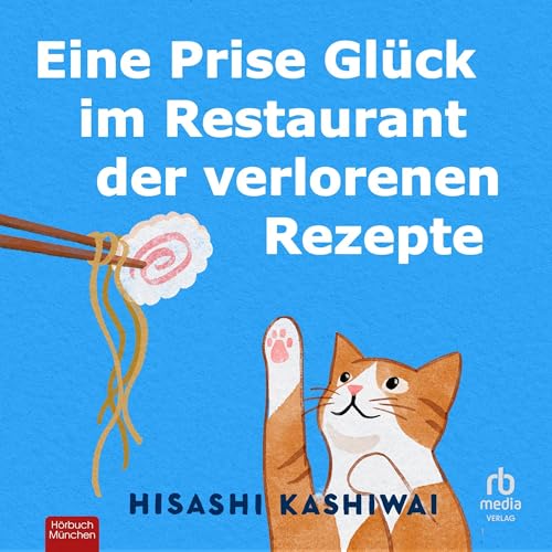Couverture de Eine Prise Gl&uuml;ck im Restaurant der verlorenen Rezepte