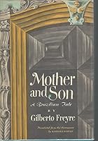 Mother and son;: A Brazilian tale B0006BQ8N6 Book Cover