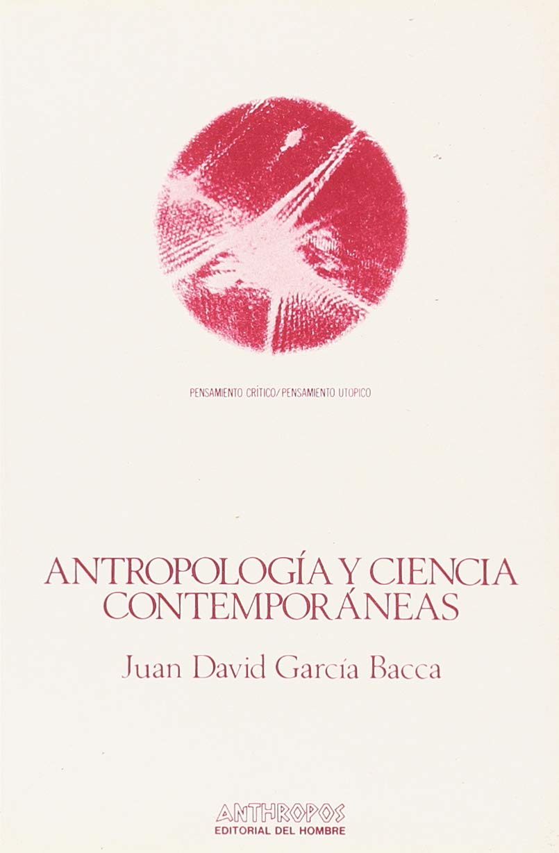 Antropología y ciencia contemporáneas: Curso de Diez Lecciones: 2