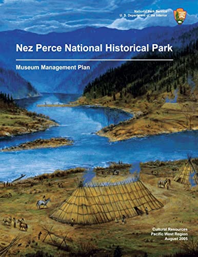 Nez Perce National Historical Park Museum Management Plan
