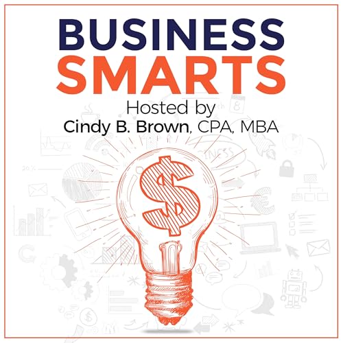 Business Smarts Podcast Por Cindy Brown arte de portada
