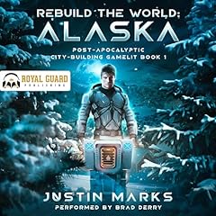 Rebuild the World: Alaska Audiolibro Por Justin Marks arte de portada