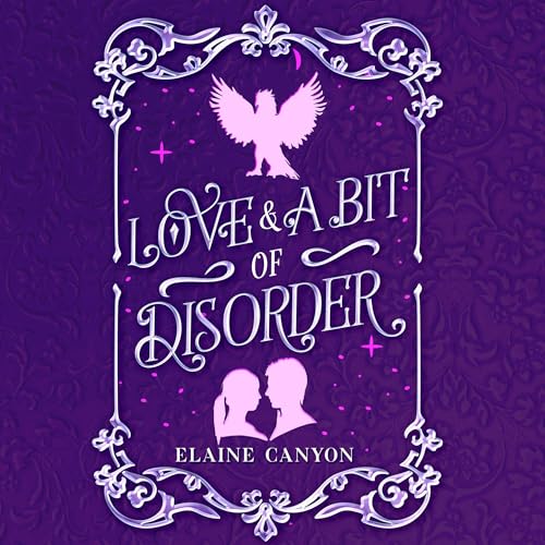 Love &amp;amp; a Bit of Disorder by Elaine Canyon episode artwork