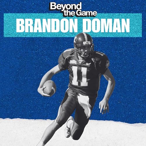 Brandon Doman: From 5th String to the 12-0 Run