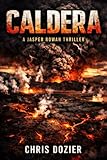 CALDERA: A Jasper Rowan Thriller