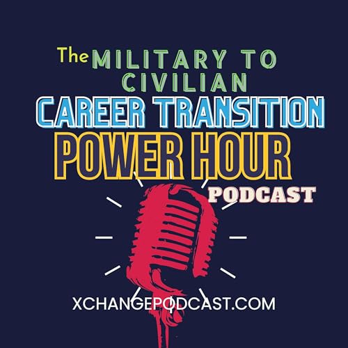 Military to Civilian Career Transition Power Hour copertina