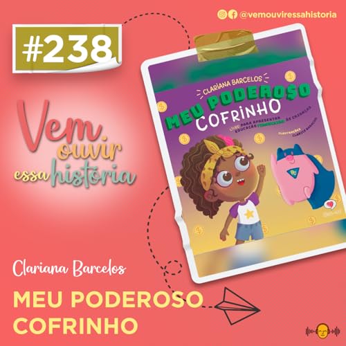 238: Meu Poderoso Cofrinho