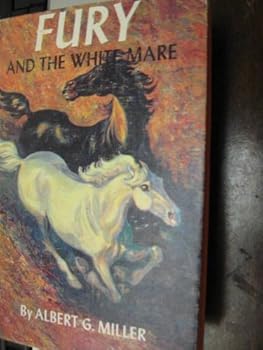 Hardcover Fury & the White Mare Book