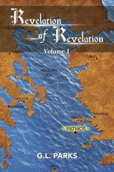 Paperback Revelation of Revelation: Volume 1 Book