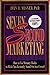 Seven Second Marketing : How to Use Memory Hooks to Make You Instantly Stand Out in a Crowd