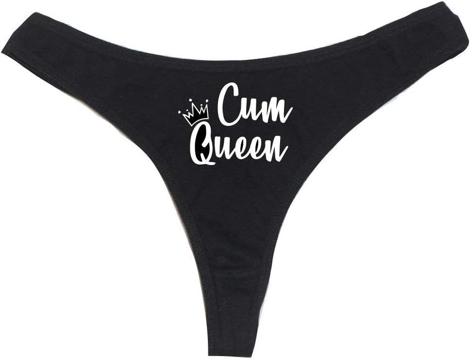 Cum Queen Women's High Rise Sexy Thong, Dirty Undies!
