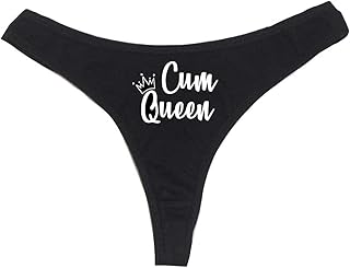 Dirty Girl Undies Cum Queen Women's High Rise Sexy Thong, Dirty Undies!