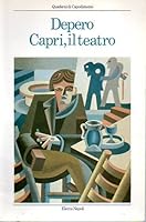 Depero: Capri, il teatro (Quaderni di Capodimonte) (Italian Edition) 8843525808 Book Cover