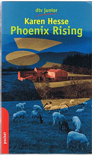Phoenix Rising. ( Ab 13 J.). [German] 3423781181 Book Cover