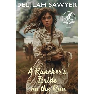 A Rancher's Bride on the Run Audiobook By Delilah Sawyer cover art
