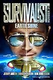 Earth Shine (The Survivalist) (Volume 31)