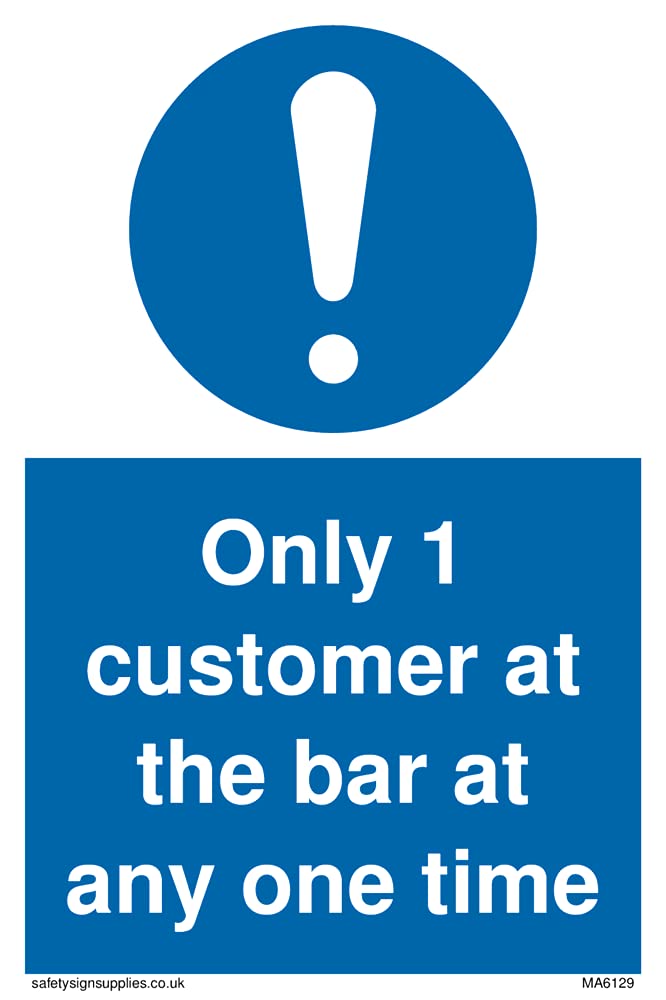 Pack of five - Only 1 customer at the bar at any one time Sign - 100x150mm - A6P